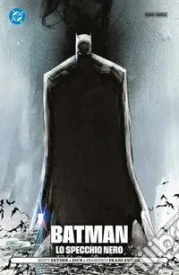 Lo specchio nero. Batman Compra Adesso