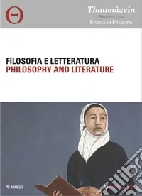 Thaumàzein. Rivista di filosofia (2025). Vol. 13/2 Filosofia e letteratura-Philosophy and literature Novità