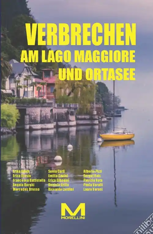 Solo Oggi Verbrechen am Lago Maggiore und Ortasee