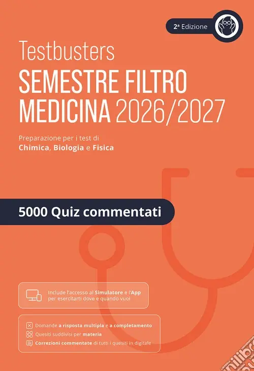 Testbusters. Eserciziario 5000 quiz. Semestre filtro 2026/2027 Promozione Esclusiva