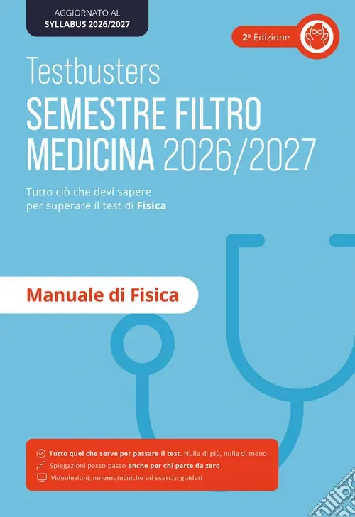 Testbusters. Manuale di fisica. Semestre filtro 2026/2027 Compra Online