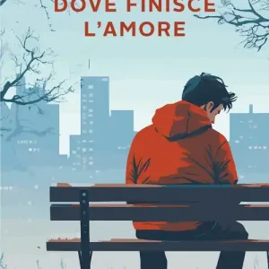 Dove finisce l‘amore Ultimissimo Modello