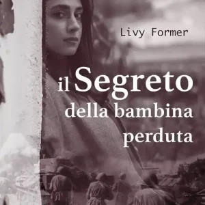 Il segreto della bambina perduta Affare