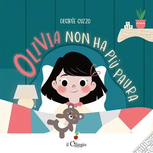 Olivia non ha più paura. Ediz. a colori Compra Online