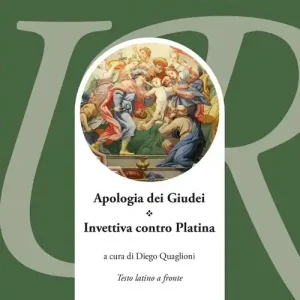 Apologia dei Giudei. Invettiva contro Platina Prezzo Conveniente