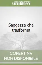 Saggezza che trasforma Quantità Limitata