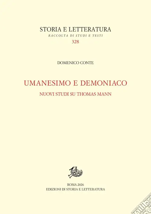 Soddisfatti O Rimborsati Umanesimo e demoniaco. Nuovi studi su Thomas Mann