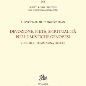 Devozione, pietà, spiritualità nelle mistiche genovesi. Vol. 1 Tommasina Fieschi Di Tendenza