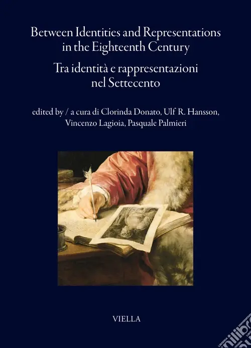 Ultima Occasione Between identities and representations in the Eighteenth Century-Tra identità e rappresentazioni nel Settecento. Ediz. bilingue