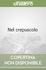Nel crepuscolo Ultima Occasione
