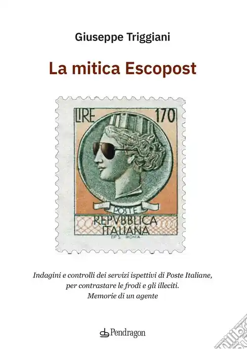A Buon Prezzo La mitica Escopost. Indagini e controlli dei servizi ispettivi di Poste Italiane, per contrastare le frodi e gli illeciti. Memorie di un agente
