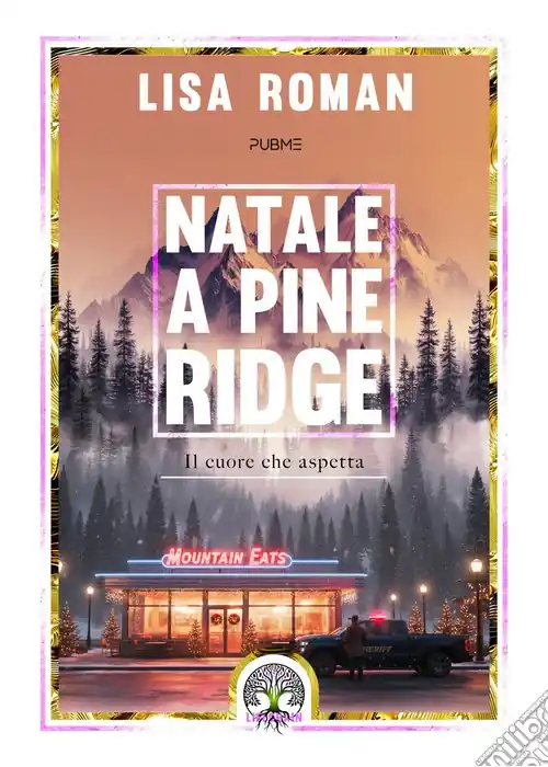 Affare Natale a Pine Ridge. Il cuore che aspetta