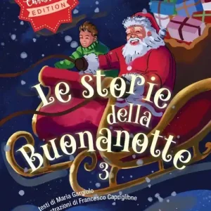 Le storie della buonanotte. Vol. 3 Christmas edition Offerta
