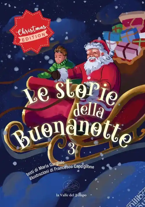 Le storie della buonanotte. Vol. 3 Christmas edition Offerta
