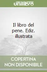 Prezzo Di Fabbrica Il libro del pene. Ediz. illustrata