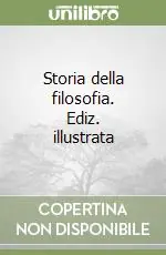 Di Tendenza Storia della filosofia. Ediz. illustrata