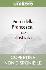 Più Venduto Piero della Francesca. Ediz. illustrata