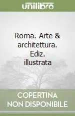 Promo Stagionale Roma. Arte & architettura. Ediz. illustrata