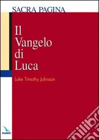 Scelto Dai Clienti Il Vangelo di Luca