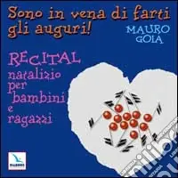 Compra Online Sono in vena di farti gli auguri! Recital natalizio per bambini e ragazzi. Con CD Audio