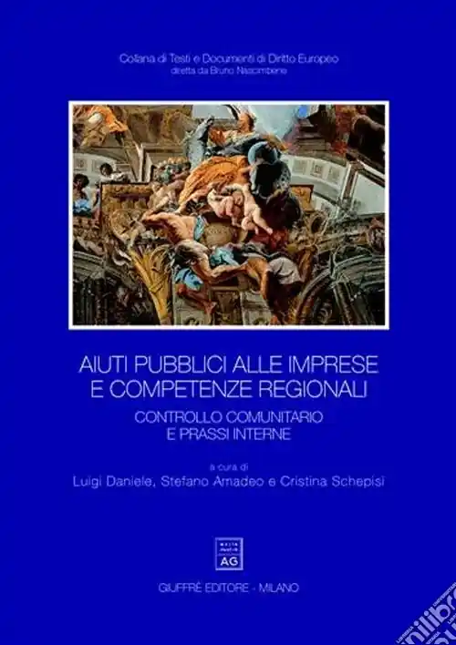 Prezzo Scontato Aiuti pubblici alle imprese e competenze regionali. Controllo comunitario e prassi interne