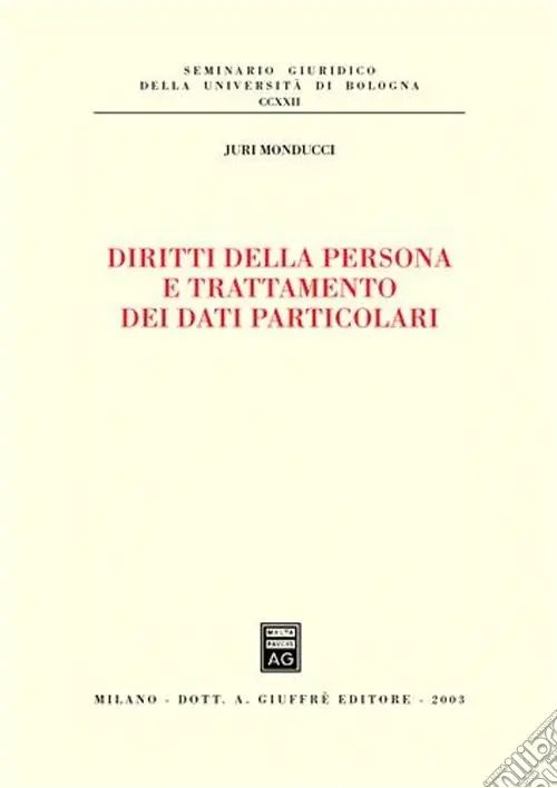 Diritti della persona e trattamento dei dati particolari Subito Disponibile