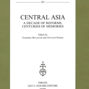 Central Asia. A decade of reforms, centuries of memories Compra Adesso