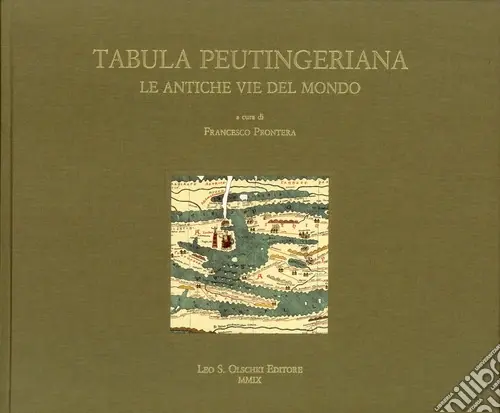 Tabula peutingeriana. Le antiche vie del mondo Prezzo Basso