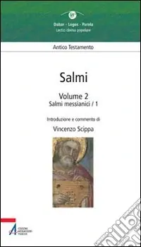 Salmi. Vol. 2 Salmi messianici 1 Occasione