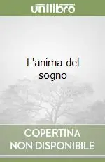 L‘anima del sogno Spedito Oggi