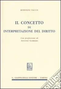 Ultime Pezzi Il concetto di interpretazione del diritto