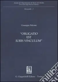 Obligatio est iuris vinculum Direttamente Dal Produttore