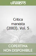 Promo Stagionale Critica marxista (2003). Vol. 5