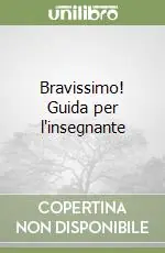 Bravissimo! Guida per l‘insegnante Ordina Subito