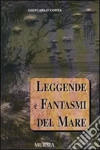 Di Tendenza Leggende e fantasmi del mare