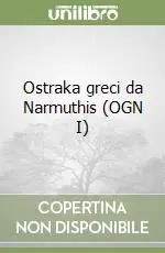 Ostraka greci da Narmuthis (OGN I) Ultima Occasione
