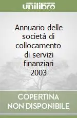 Offerta Annuario delle società di collocamento di servizi finanziari 2003