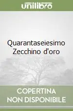 Quarantaseiesimo Zecchino d‘oro Subito Disponibile