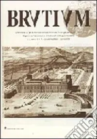 Brutium. Rivista quadrimestrale d‘arte (2002). Vol. 1 Compra Oggi Stesso