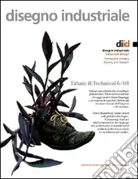 Disegno industriale-Industrial Design. Vol. 6 Ethnic & Technical Prezzo Basso