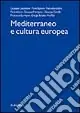 Reso Gratuito Mediterraneo e cultura europea