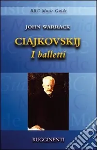 Offerta Del Giorno Ciajkovskji. I balletti
