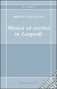 Musica ed estetica in Leopardi Di Tendenza