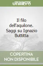 Il filo dell‘aquilone. Saggi su Ignazio Buttitta Esclusivo