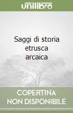 Promo Stagionale Saggi di storia etrusca arcaica