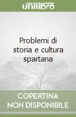 Problemi di storia e cultura spartana Promo Stagionale