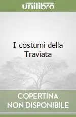 I costumi della Traviata Ultima Occasione