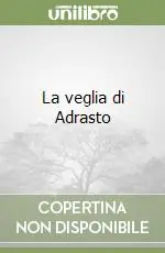 Saldi La veglia di Adrasto