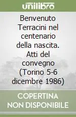 Benvenuto Terracini nel centenario della nascita. Atti del convegno (Torino 5-6 dicembre 1986) Offerta Lampo