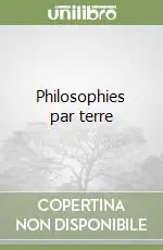 Philosophies par terre Solo Oggi